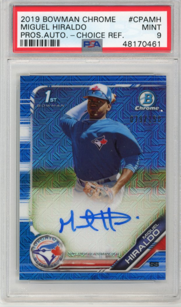 2019 Bowman Chrome Miguel Hiraldo #CPAMH - #/150 Blue Choice Autograph PSA 9 Blue Jays