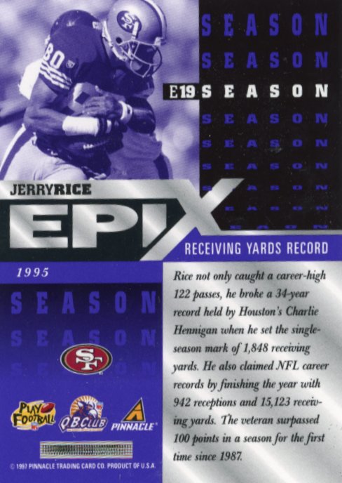1997 Pinnace Jerry Rice Epix Season #E19 - Purple 49ers