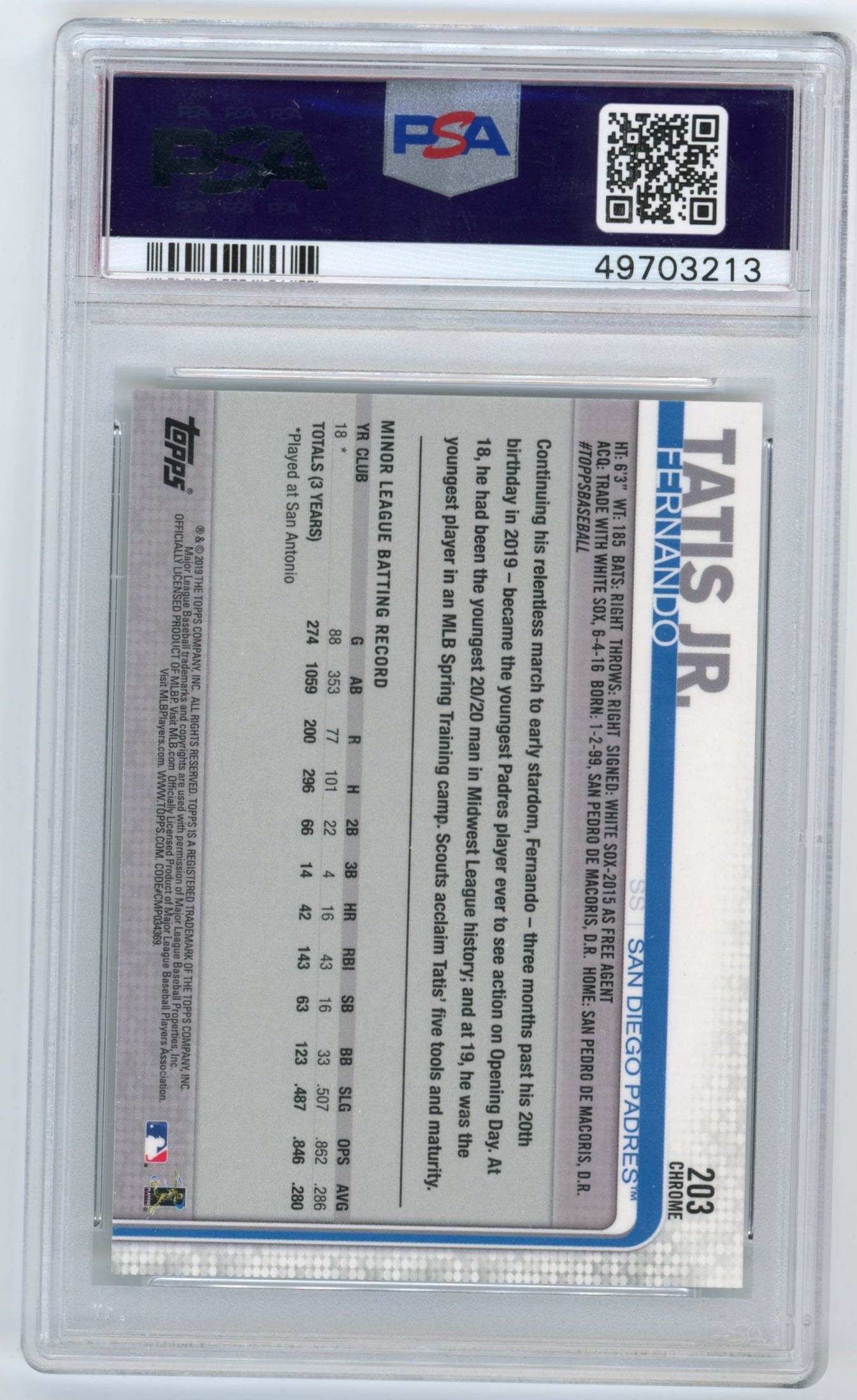 2019 Topps Chrome Fernando Tatis Jr. RC #203 - PSA 10 Padres