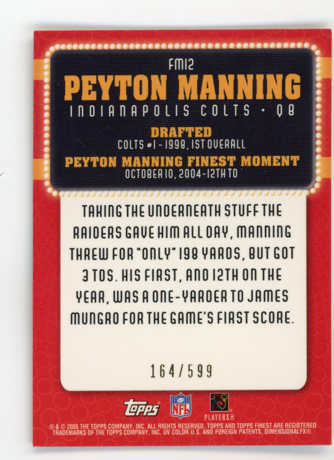 2005 Topps Finest Peyton Manning #FM12 Finest Moments /599 Indianapolis Colts