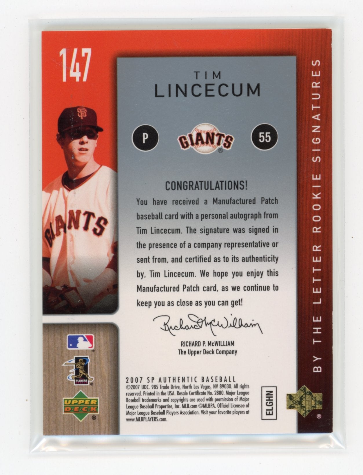 2007 SP Authentic Tim Lincecum #147 By the Letter Rookie Signatures /25