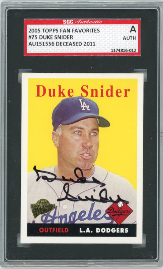 2005 Topps All-Time Fan Favorites Duke Snider # 75 - Autograph Dodgers SGC Authentic