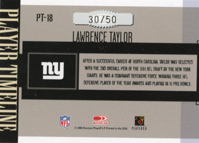 2006 Donruss Lawrence Taylor Player Timeline #PT-18 - #/50 Autograph Giants