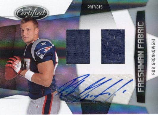 2010 Panini Certified Rob Gronkowski Freshman Fabrics #299 - #/699 Dual Patch Autograph Patriots