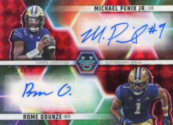 2023 Bowman University's Best Michael Penix Jr. Rome Odunze #DA-PO - #/10 Dual Autograph Huskies