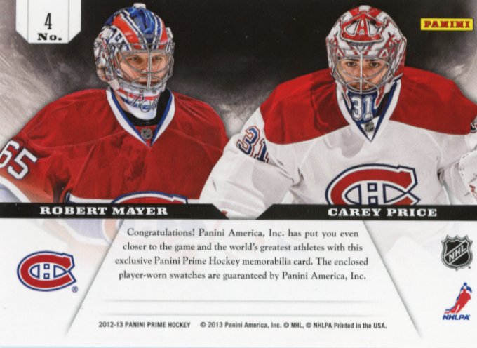 2012/13 Panini Prime Robert Mayer & Carey Price Prime Duals #4 - Relic #/200 Canadiens