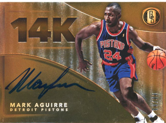 2015/16 Panini Gold Standard Mark Aguirre #14K-MA - #/99 Autograph Pistons