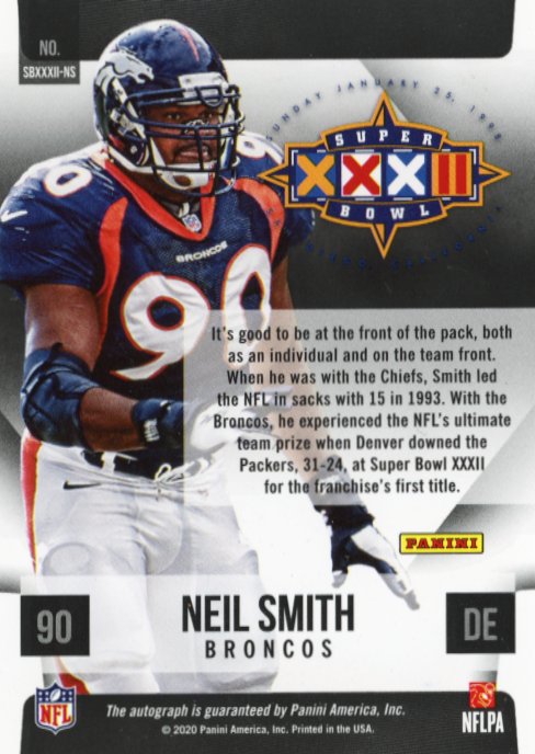 2020 Panini Super Bowl Neil Smith #SBXXXII-NS - Autograph Broncos