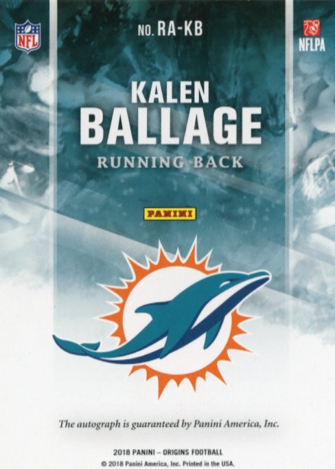 2018 Panini Origins Kalen Ballage #RA-KB - Autograph #/32 Dolphins