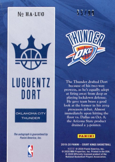 2019/20 Panini Court Kings Luguentz Dort #HA-LUG - #/99 Autograph Thunder