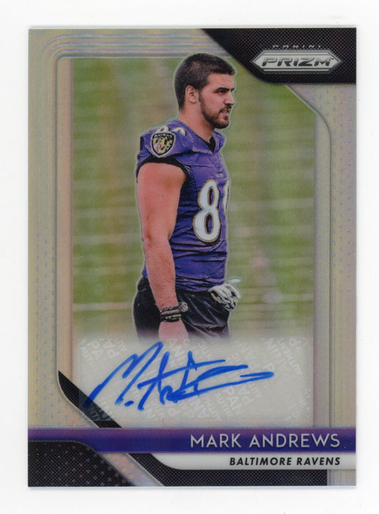 2018 Panini Prizm Mark Andrews #RA-MAN - Prizm Auto Ravens