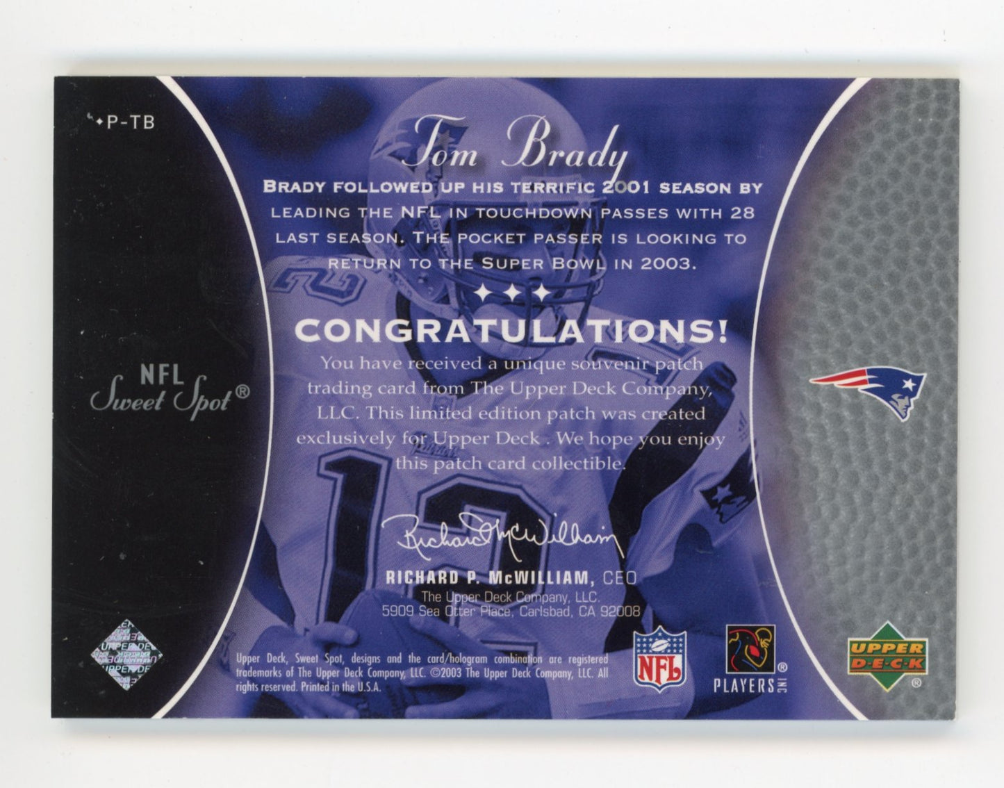 2003 Upper Deck Sweet Spot Classics Tom Brady #P-TB - Jersey Patriots