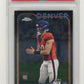 2024 Topps Chrome Bo Nix RC #206 - PSA 10 Broncos
