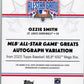 2025 Topps Ozzie Smith All-Star Game Greats #ASGGA-OS - Autograph #/10 Cardinals