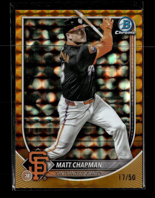 2025 Bowman Chrome Matt Chapman #49 Gold #/50 San Francisco Giants