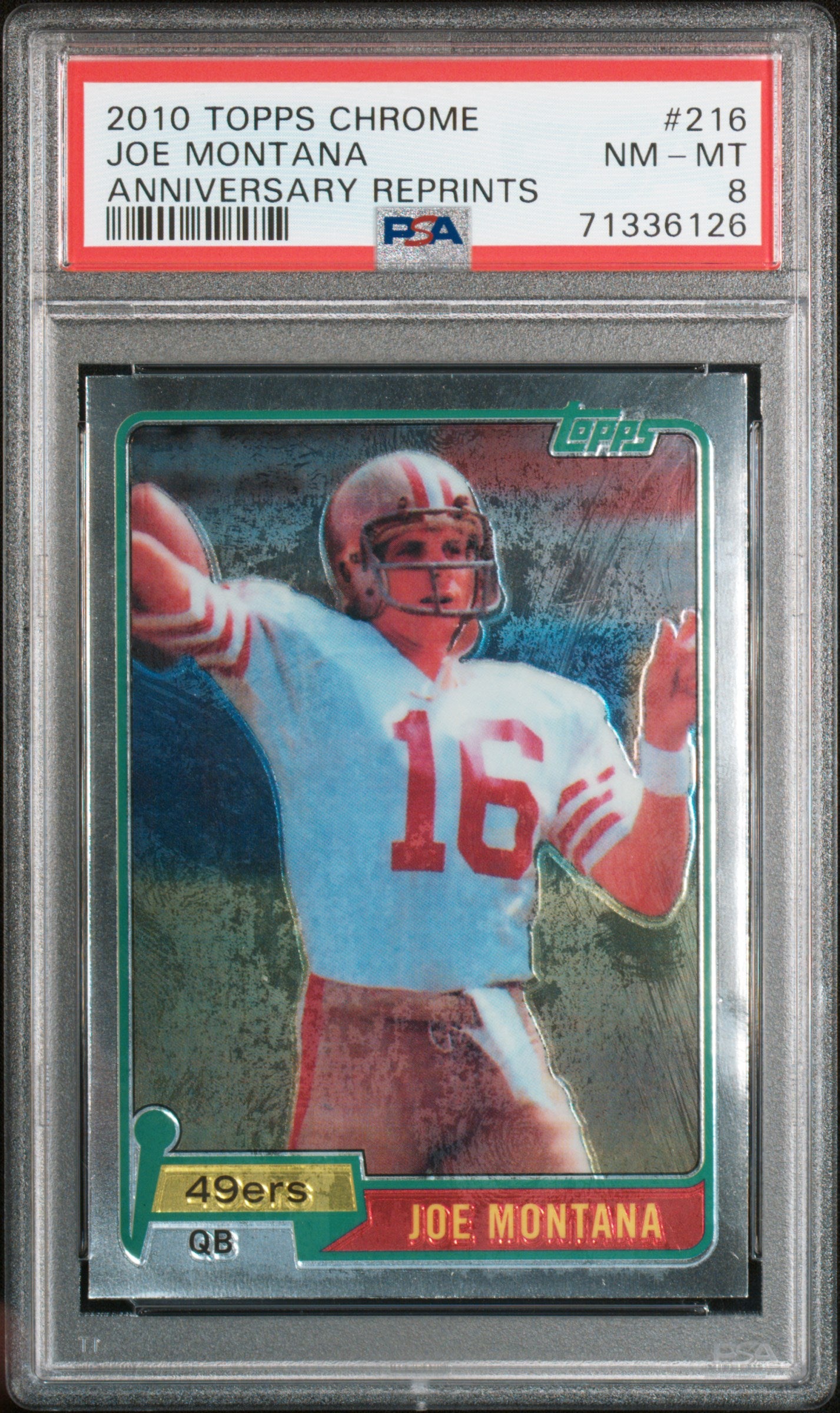 2010 Topps Chrome Anniversary Reprints Joe Montana #216 Anniversary Reprints PSA 8 49er's