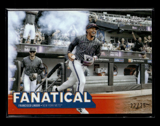 2025 Topps Chrome - Fanatical Orange Refractors Francisco Lindor #FAN-9 #/25 New York Mets