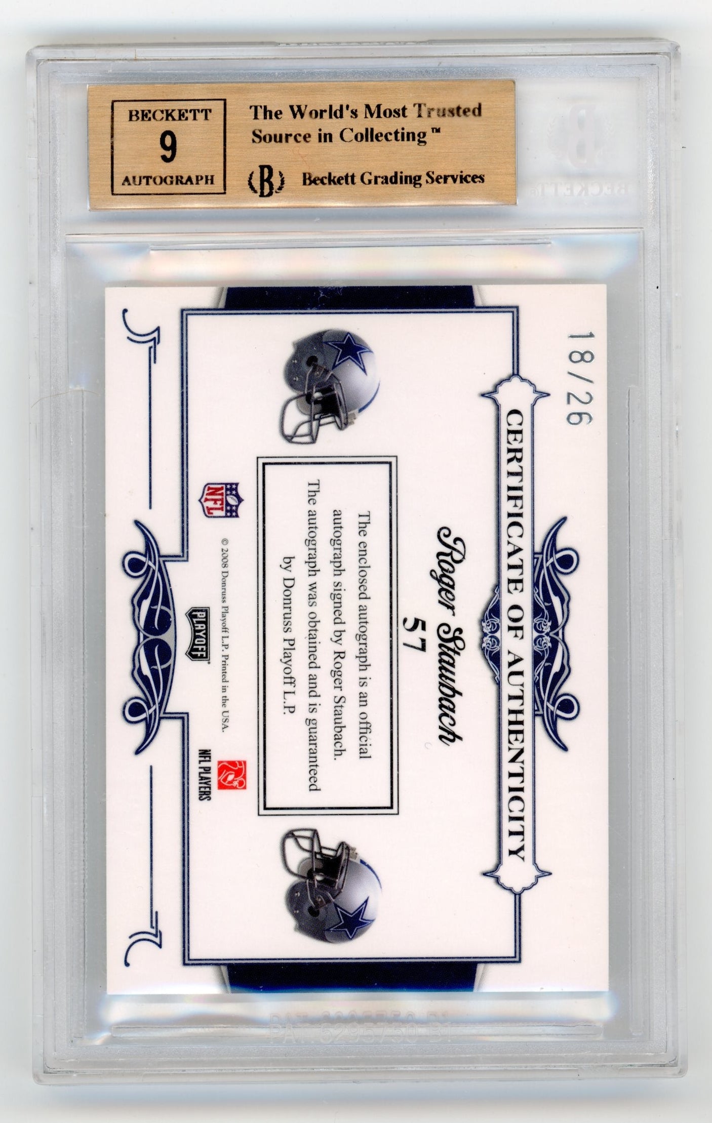 2008 Playoff National Treasures Roger Staubach #57 Signature Patches College #/26 Dallas Cowboys