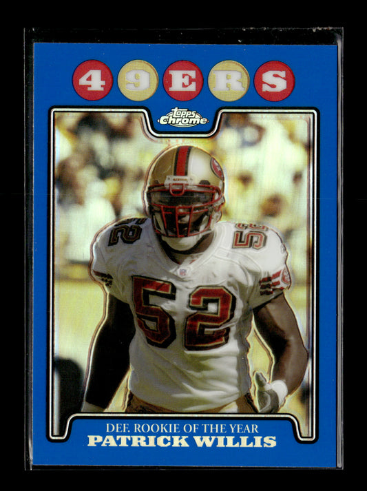 2008 Topps Chrome Patrick Willis #TC165 Blue Refractors San Francisco 49ers