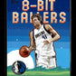 2025-26 Topps Dirk Nowitzki #8B-22 8-Bit Ballers Dallas Mavericks