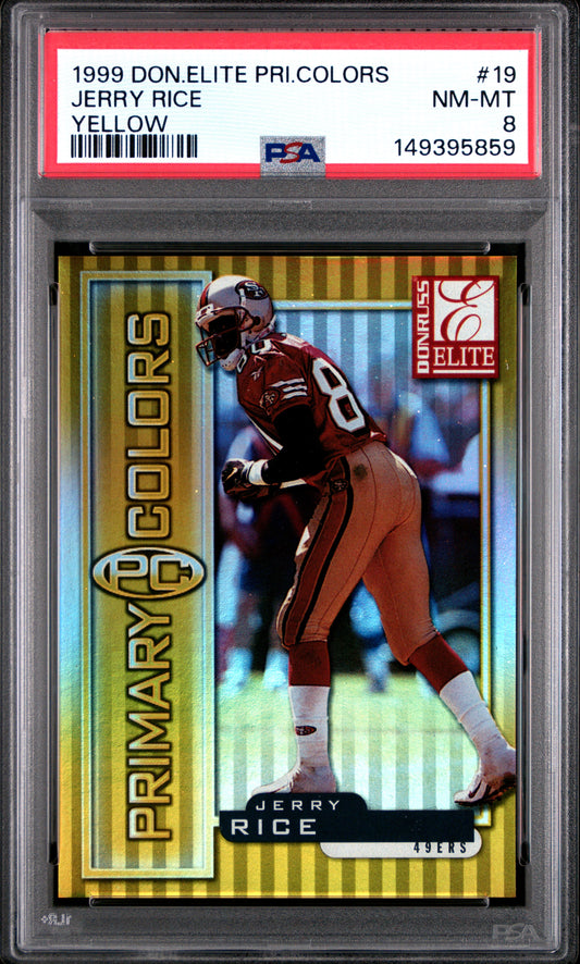 1999 Donruss Elite Primary Colors #19 Jerry Rice Yellow PSA 8