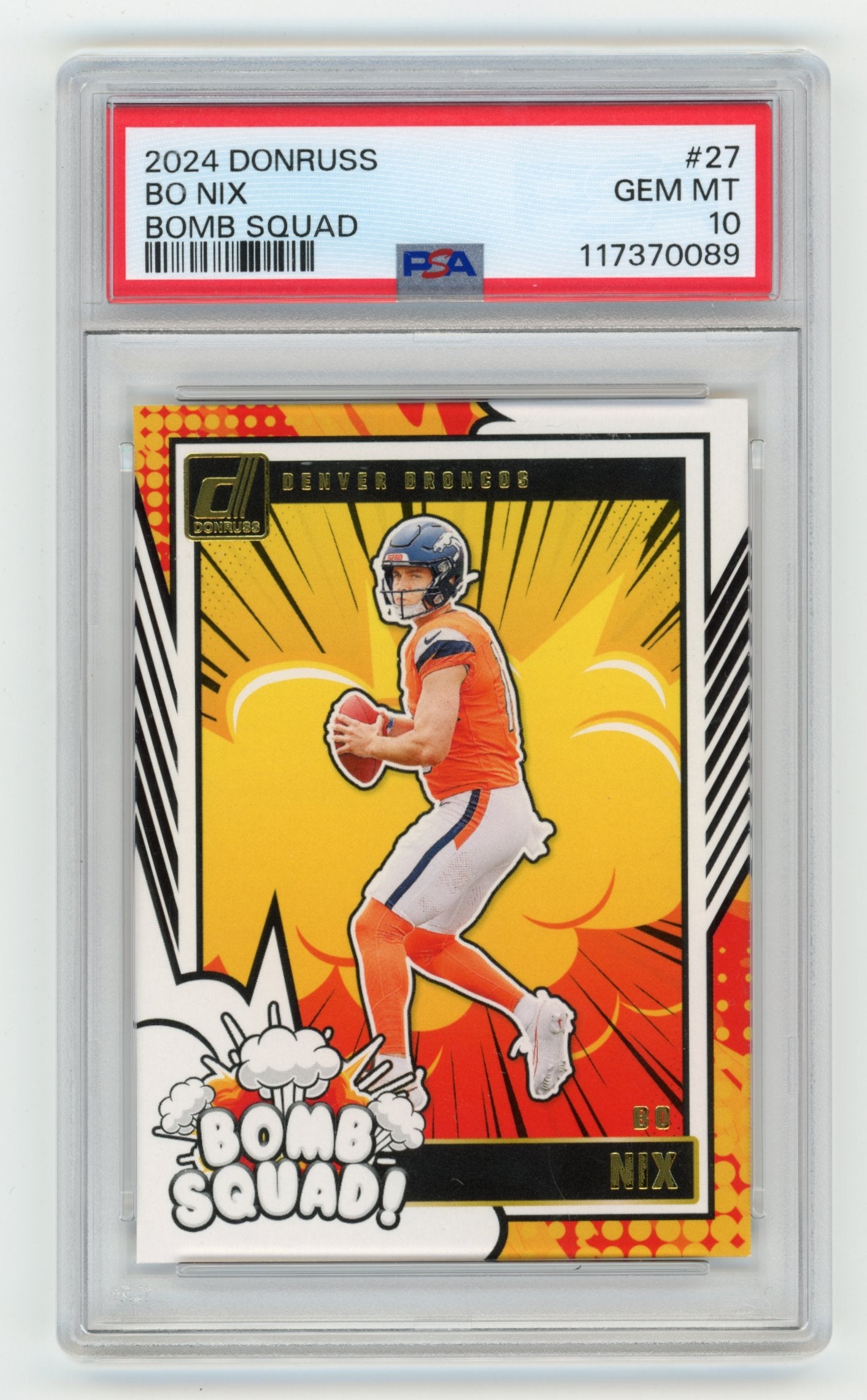 2024 Donruss Bo Nix #27 Bomb Squad Denver Broncos