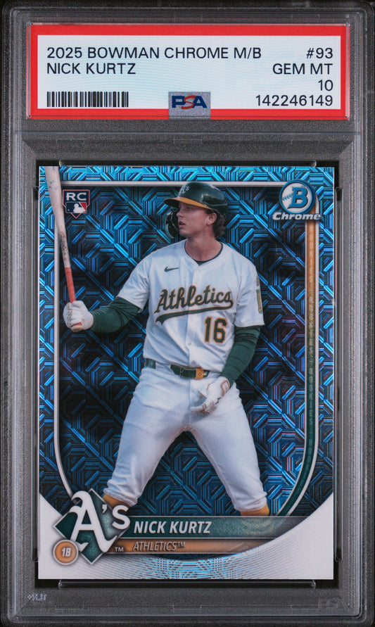 2025 Bowman Chrome Nick Kurtz #93 Mojo Refractors PSA 10 Athletics