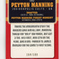 2005 Topps Finest Peyton Manning #FM12 Finest Moments /599 Indianapolis Colts