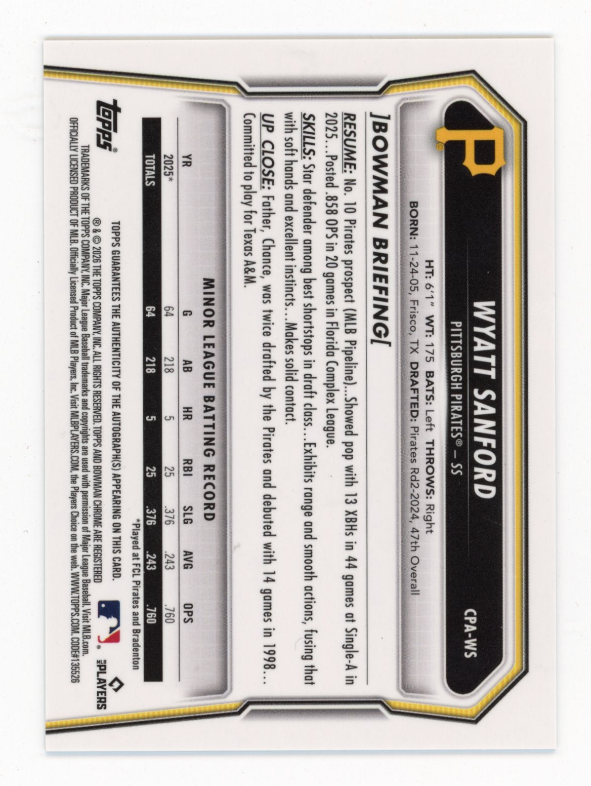 2026 Bowman Wyatt Sanford #CPA-WS Chrome Prospect Autographs Purple Refractors #/250 Pittsburgh Pirates