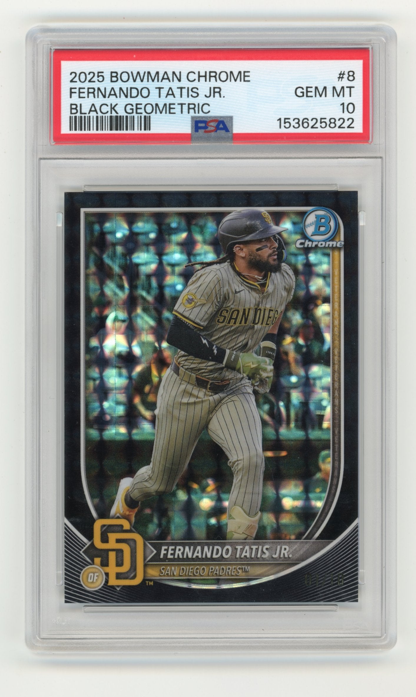 2025 Bowman Chrome Fernando Tatis Jr. #8 Black Geometric /10 PSA 10 Padres
