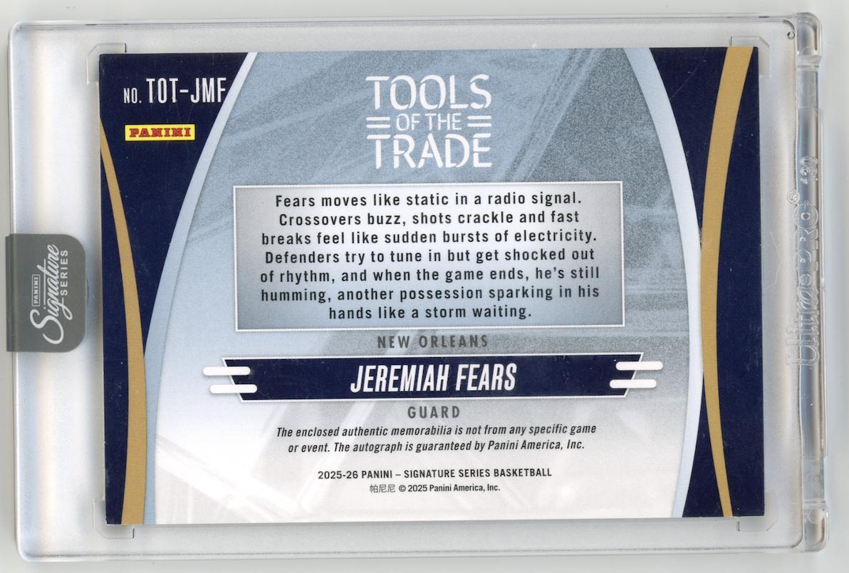 2025 Signature Series Jeremiah Fears #TOT-JMF Tools Of The Trade Rookies #/10 Pelicans