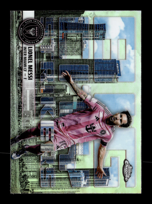 2025 Topps Chrome MLS Lionel Messi #BCS-10 Big City Strikers Inter Miami CF