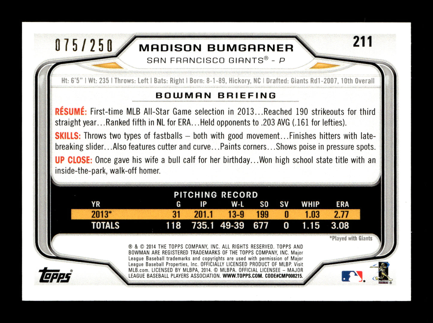 2014 Bowman Madison Bumgarner #211 Orange #/250 San Francisco Giants