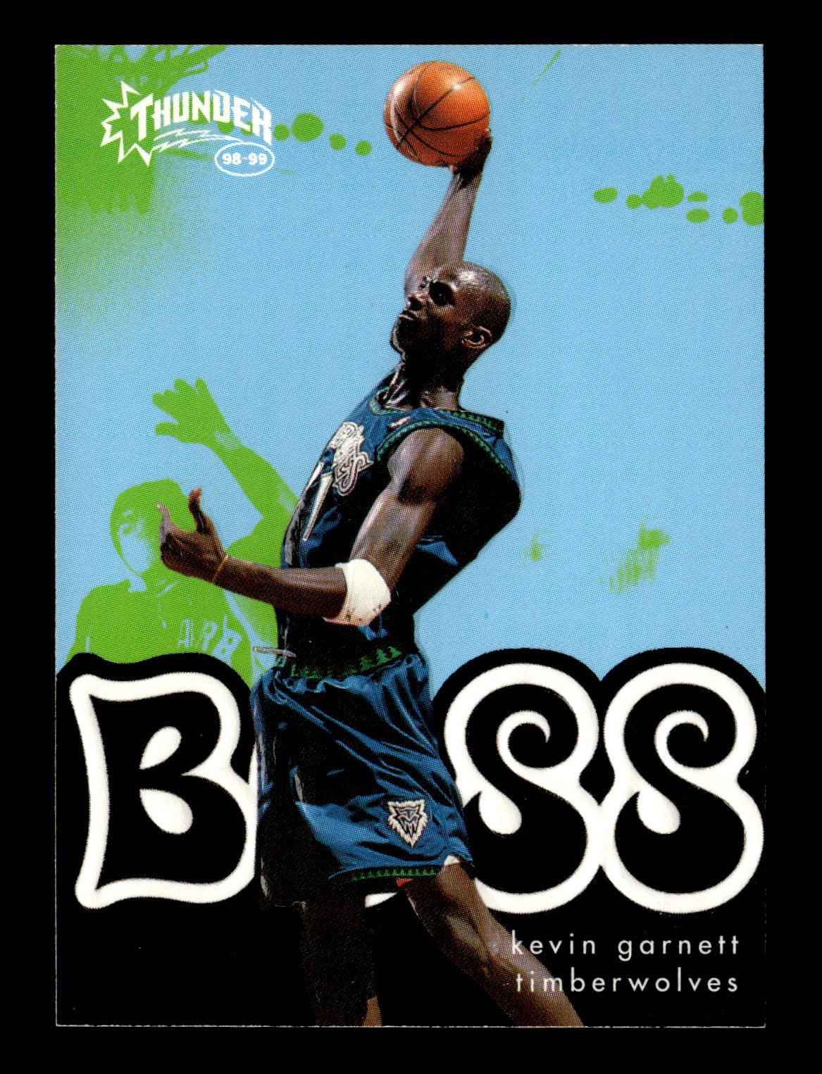 1998-99 SkyBox Thunder Kevin Garnett #4 B Boss Minnesota Timberwolves