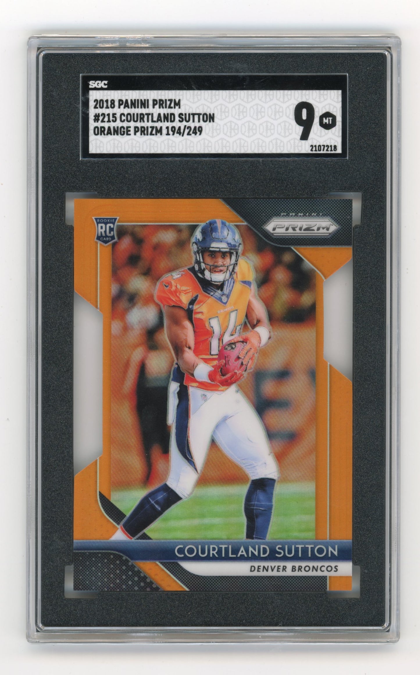 2018 Panini Prizm Courtland Sutton #215 Prizm Orange Die Cut /249 SGC 9