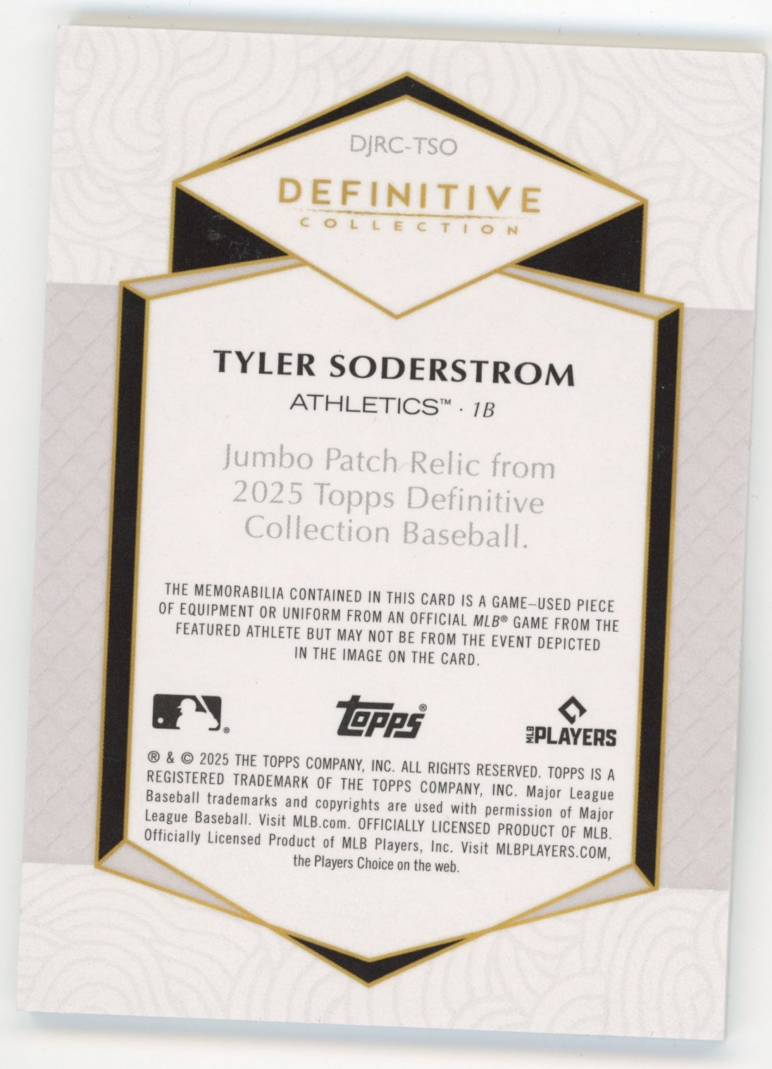 2025 Topps Definitive Collection Tyler Soderstrom #DJRC-TSO - Relic #/50 A's