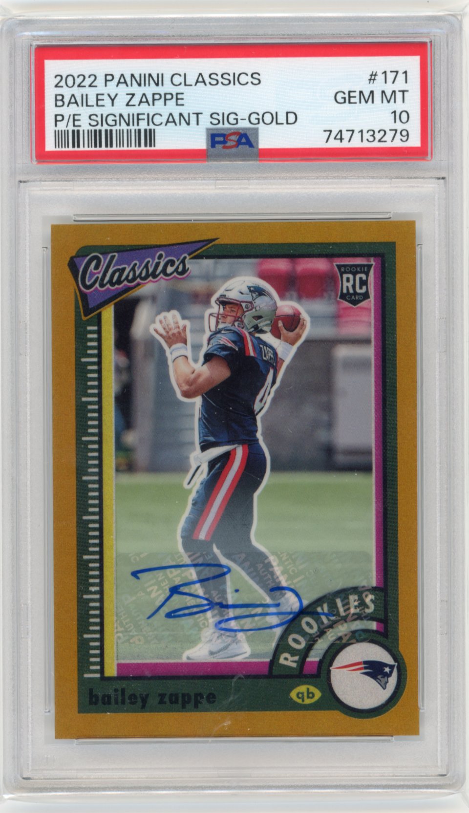 2022 Panini Classics Bailey Zappe RC #171 - Autograph Gold #/99 PSA 10 Patriots