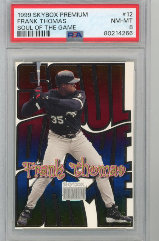 1999 Skybox Premium Frank Thomas Soul of the Game #12 - PSA 8 White Sox