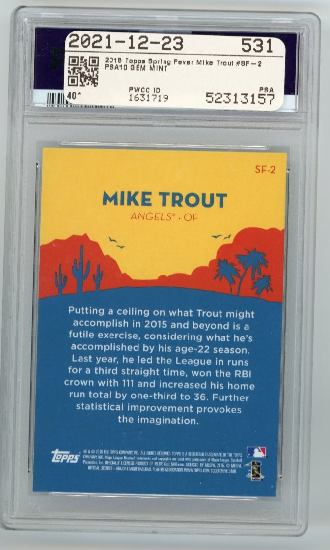 2015 Topps Mike Trout Spring Fever #SF-2 - PSA 10 Angels