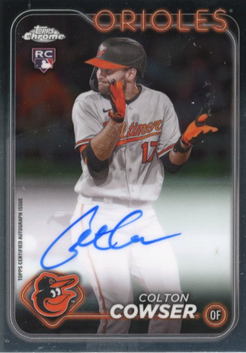 2024 Topps Chrome Colton Cowser RC #RA-CC - Autograph Orioles