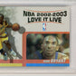 2003 Topps Kobe Bryant Love It Live #LL-KB - PSA 10 Lakers