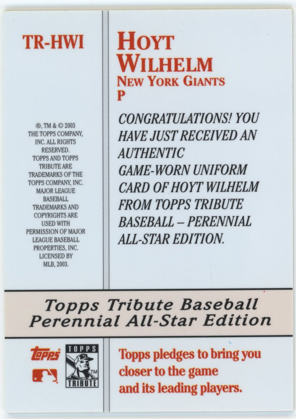 2003 Topps Tribute Hoyt Wilhelm #TR-HWI - Refractor Relic Giants