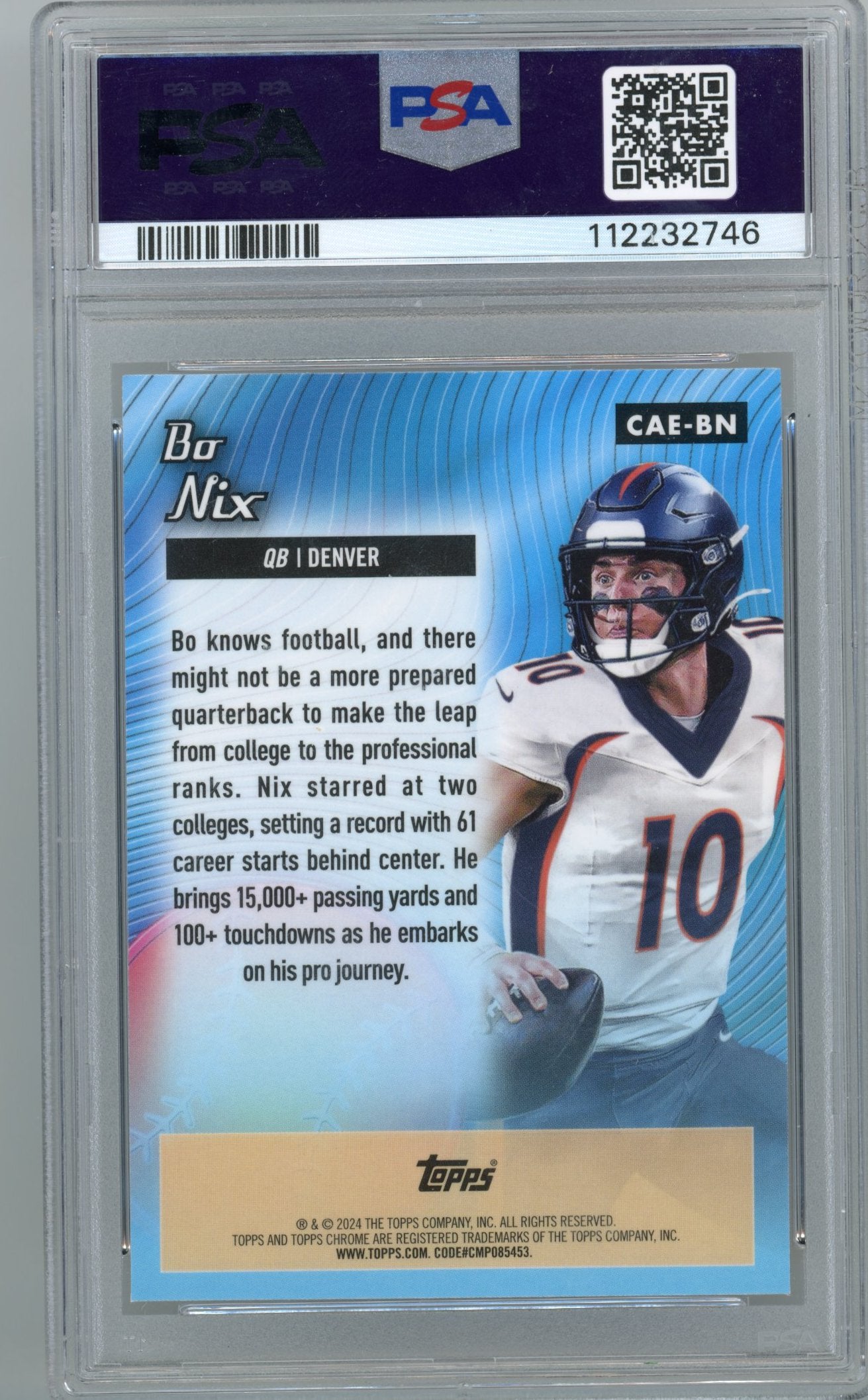 2024 Topps Chrome Bo Nix #CAEBN - PSA 10 RC Chrome All Etch BRONCOS