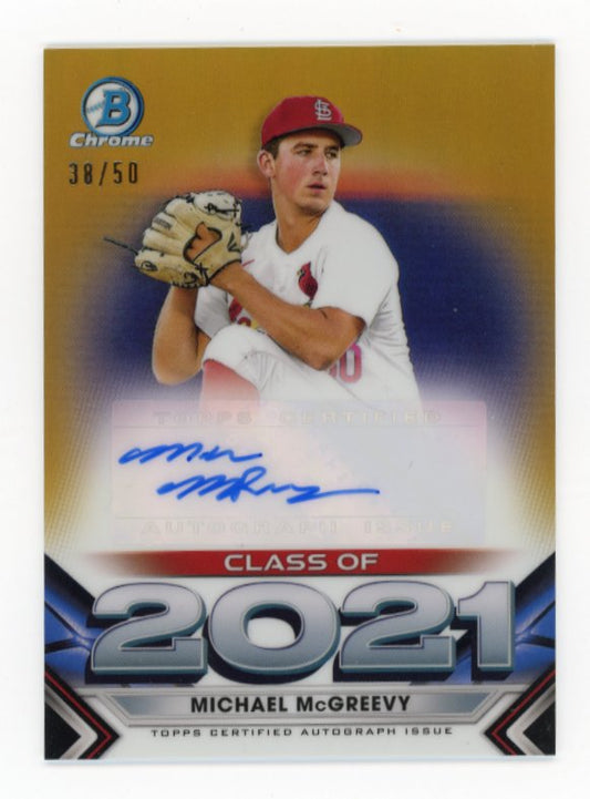 2021 Bowman Chrome Michael McGreevy Class of 2021 - #/50 Gold Autograph